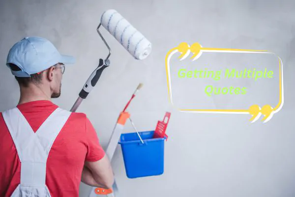 Getting Multiple Quotes - Quality Preferred Painting